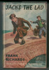 Jack's the Lad by Frank Richards