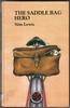 The Saddlebag Hero by Sian Lewis