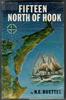 Fifteen North of Hook by N. E. Buettel