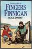 The Making of Fingers Finnigan by Berlie Doherty