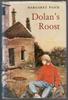 Dolan's Roost by Margaret Paice