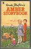 Amber Storybook by Enid Blyton