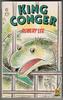 King Conger by Robert Lee
