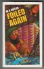 Foiled Again by W. V. Butler