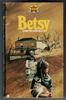 Betsy by Dororthy Canfield