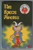 The Space Pirates by Peter Longden