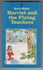 Harriet and the Flying Teachers by Martin Waddell