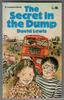 The Secret in the Dump by David Lewis