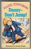 Danny - Don't Jump! by Hazel Townson