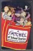 A Satchel of School Stories by Pat Thomson
