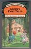 Grimm's Fairy Tales by Jacob and Wilhelm Grimm