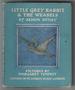 Little Grey Rabbit and the Weasels by Alison Uttley