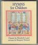 Hymns for Children by Elizabeth Laird