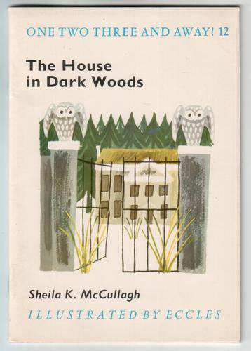 The House in Dark Woods