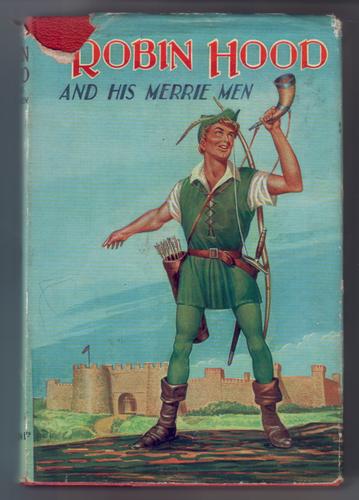 Robin Hood and his Merrie Men