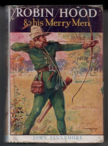 The Story of Robin Hood and His Merry Men