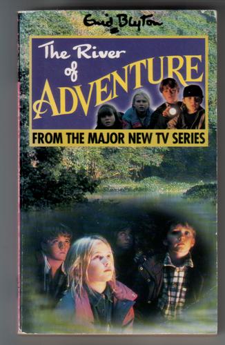 The River of Adventure by Enid Blyton