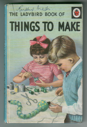 The Ladybird Book of Things to Make