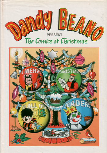 Dandy and Beano present The Comics at Christmas