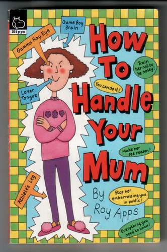 How to handle your mum