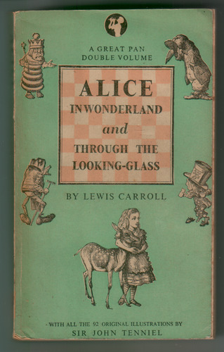 Alice in Wonderland and through the Looking-Glass
