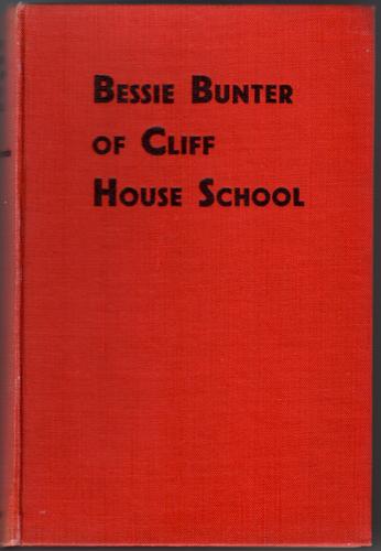 Bessie Bunter of Cliff House School