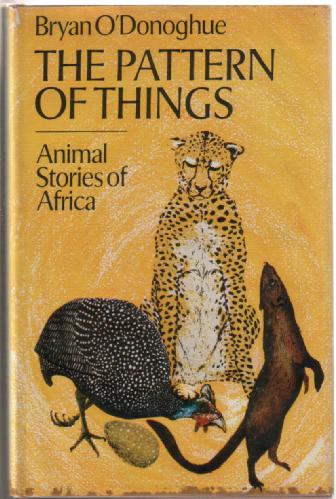 The Pattern of Things - Animal Stories of Africa