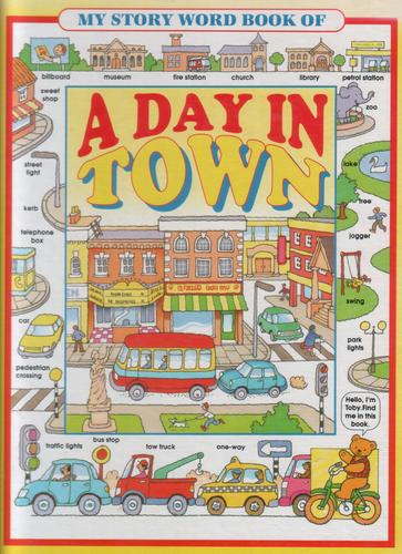 My Story Word Book of A Day in Town