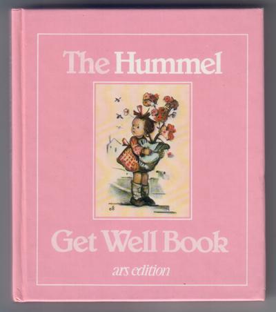 The Hummel Get Well Book