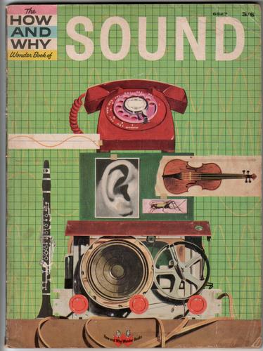 The How and Why Wonder Book of Sound