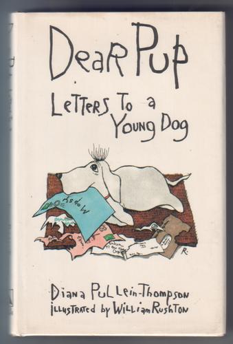 Dear Pup: Letters to a Young Dog