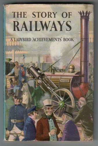 The Story of Railways