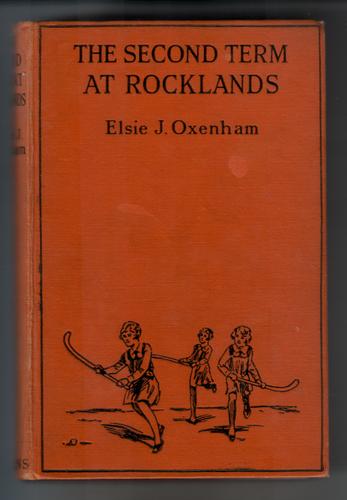 OXENHAM, ELSIE J. - The Second Term at Rocklands
