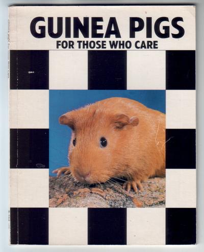 Guinea Pigs for those who care