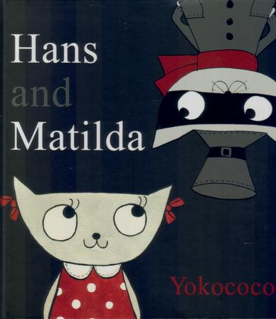 YOKOCOCO - Hans and Matilda