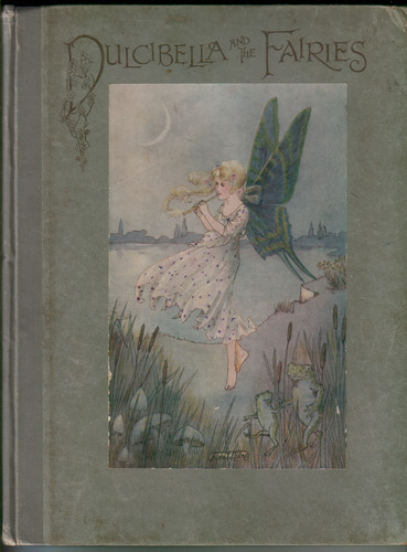 The Story of Dulcibella and the Fairies