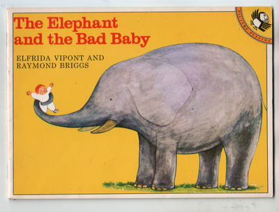 The Elephant and the Bad Baby