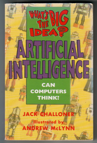 What's the big idea? Artificial intelligence