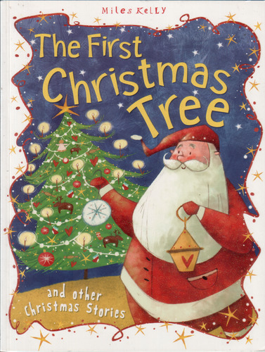 The First Christmas Tree and other Christmas Stories