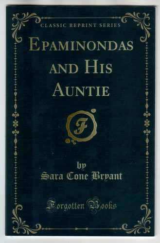 Epaminodas and His Auntie