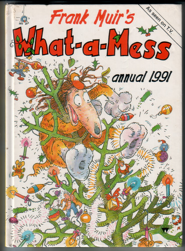 Frank Muir's What-a-Mess Annual 1991