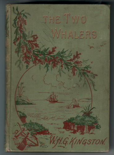 The Two Whalers; or, Adventures in the Pacific