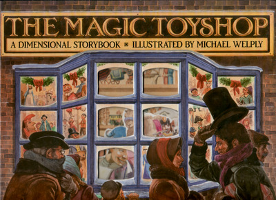 The Magic Toyshop - A Dimensional Storybook