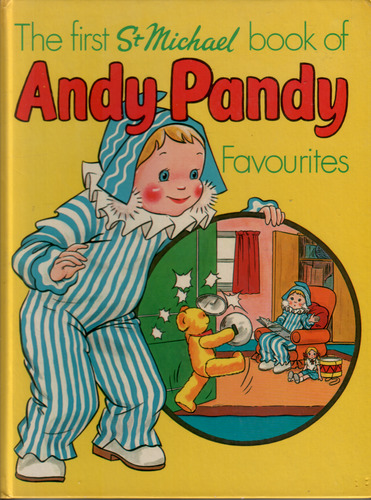  - The First St. Michael Book of Andy Pandy Favourites