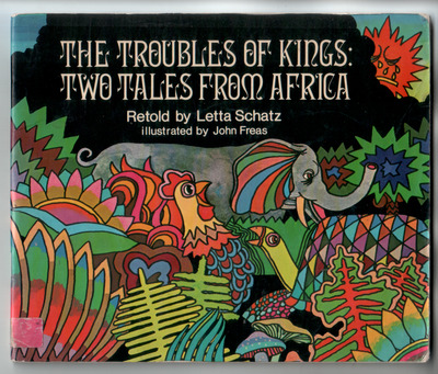 The Troubles of Kings: Two tales from Africa