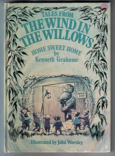 Tales from Wind in the Willows: Home Sweet Home