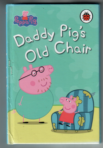 Peppa Pig - Daddy Pig's Old Chair