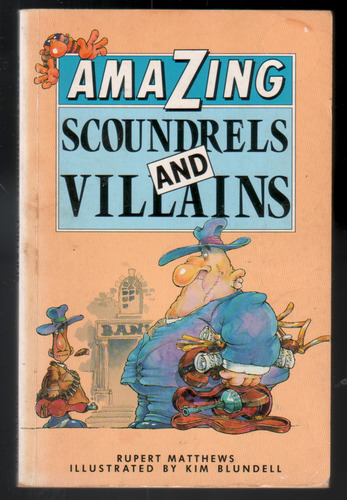 Amazing Scoundrels and Villains