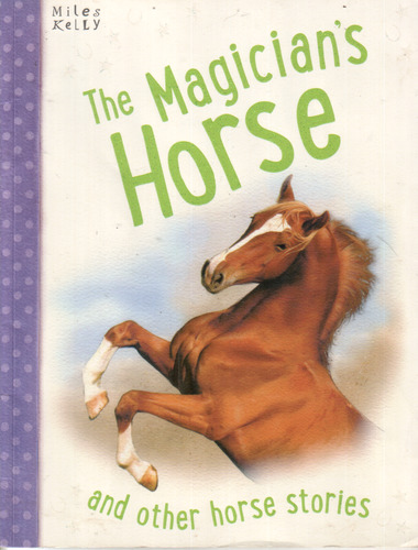 The Magician's Horse and other horse stories