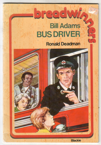 Bill Adams, Bus Driver